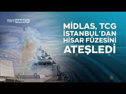 MİDLAS, ilk füze atışını TCG İstanbul