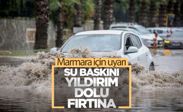 Meteoroloji'den Marmara için kuvvetli yağış uyarısı